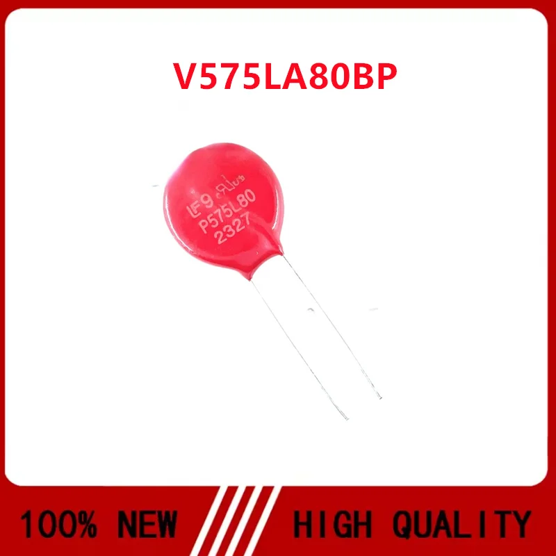 V575LA80BP P575L80 varistor 575V 450pF diameter 20MM direct insertion original