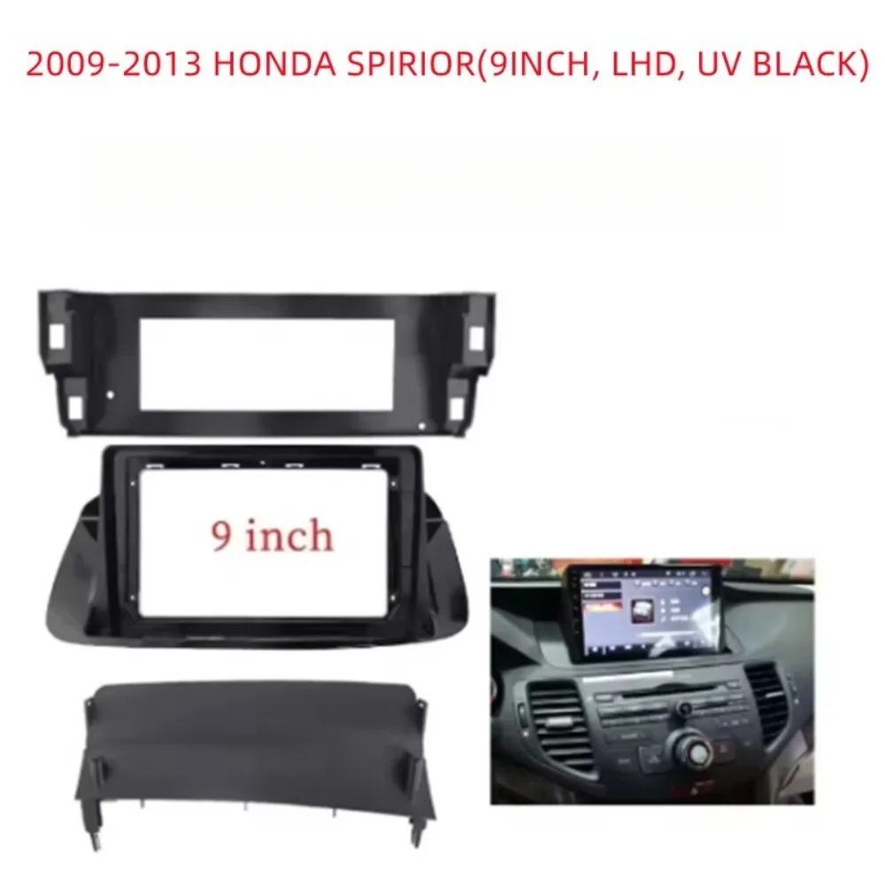 

For2009-2013 HONDA SPIRIOR 9''Car Radio Fascia Android MP5 Stereo Player Head Unit Panel Dash Frame ABS Material Without Battery