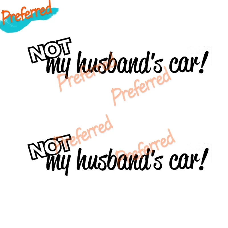 2x Aufkleber Not My Husbands Car Import Domestic Window Decal Sticker - Customizable in Any Sticker Size