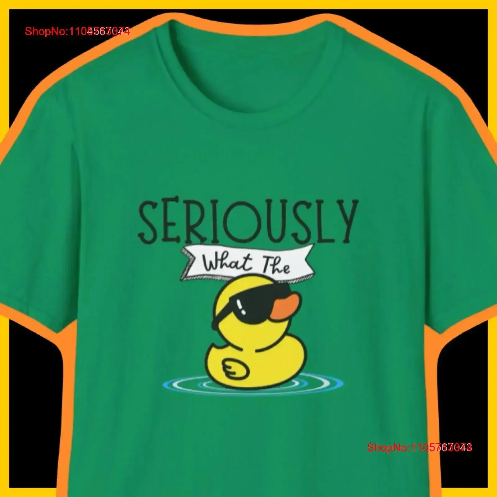 Seriously What The Duck funny Softstyle T Shirt vintage Washed designer clothes Soft Comfortable homme fashion