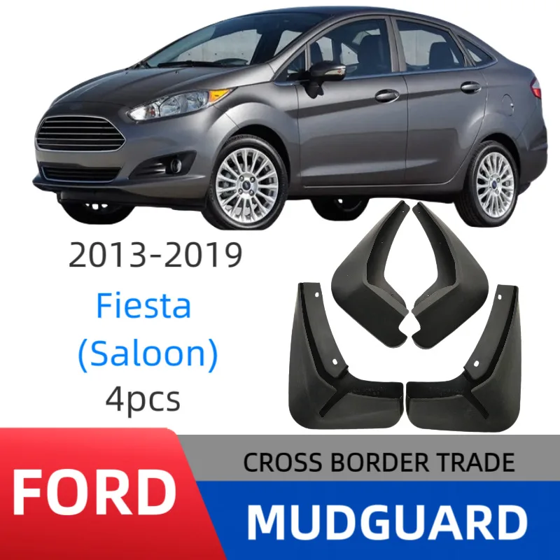 

Suitable for Ford Fiesta Saloon Fiesta sedan 2013-2019 fenders