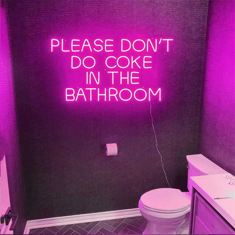 Please Don't Do Coke in the Bathroom Neon Sign Custom Home Decor Party Sign Wall Decor Art Flex Led Neon Light Bar Sign