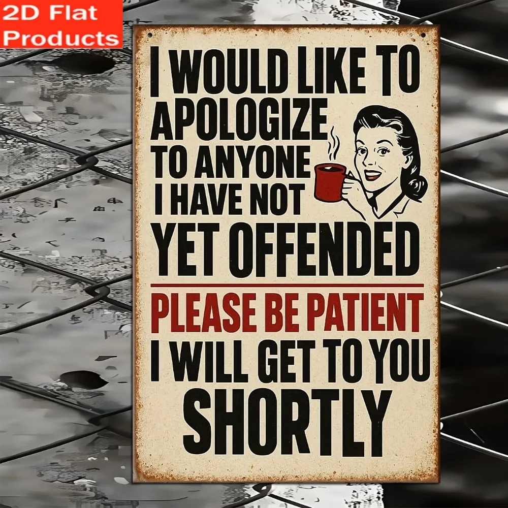 CIFBUY Retro Funny Apology Sign Aluminum Wall Art Waterproof Rustproof Metal Decor for Home Bar Cafe Garage Vintage Sign