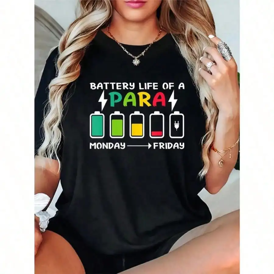 

Paraprofessional Humor T-Shirt 100% Crew Neck Short Sleeve Tee With Battery Life Of A Paraprofessional Print Casual Knit Fabric