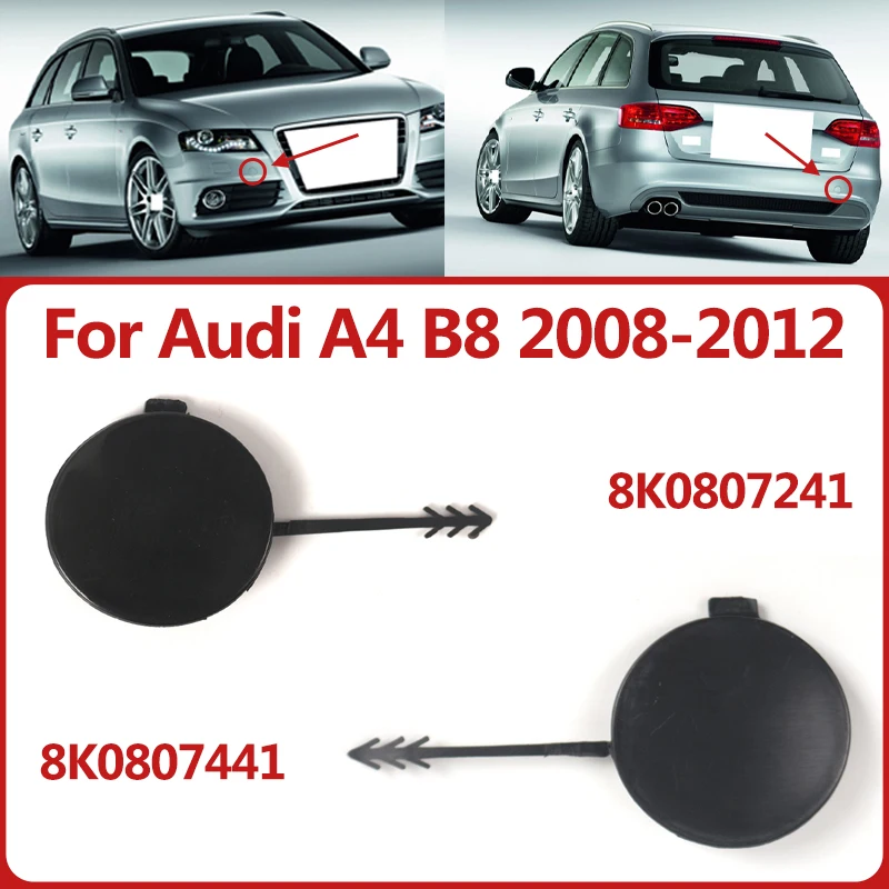 

Car Front/Rear Bumper Tow Hook Cover Cap for Audi A4 B8 2008-2012 8K0807241 8K0807441
