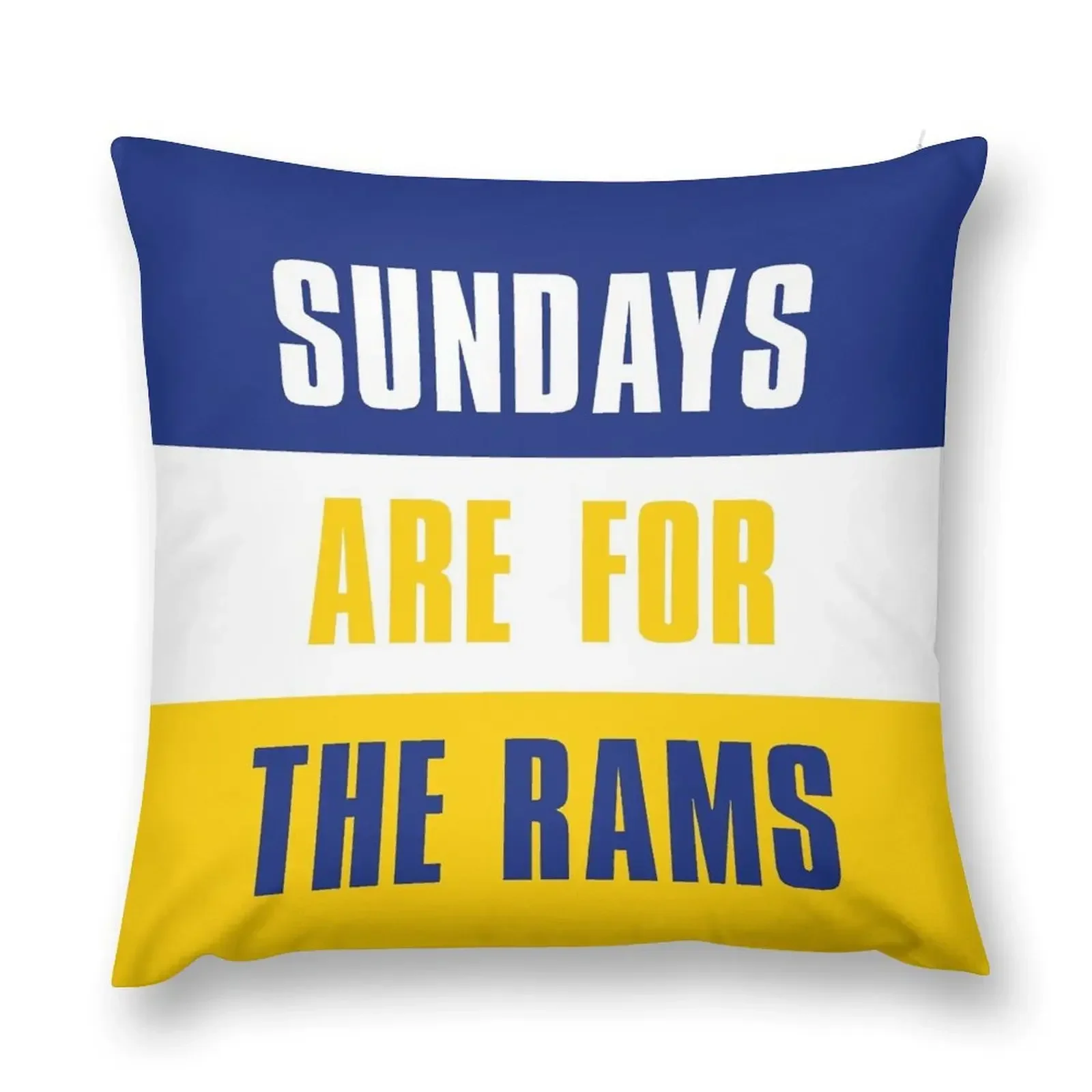 Sundays are for The Rams, Los Angeles Rams Throw Pillow Sofa Cushions Cover luxury sofa pillows pillow