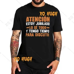 Spanish Retirement Retires Papa Grandpa Dad Gift Tee Tops 100% Cotton Soft Unisex Casual T-shirts Retro I'm Retired Harajuku