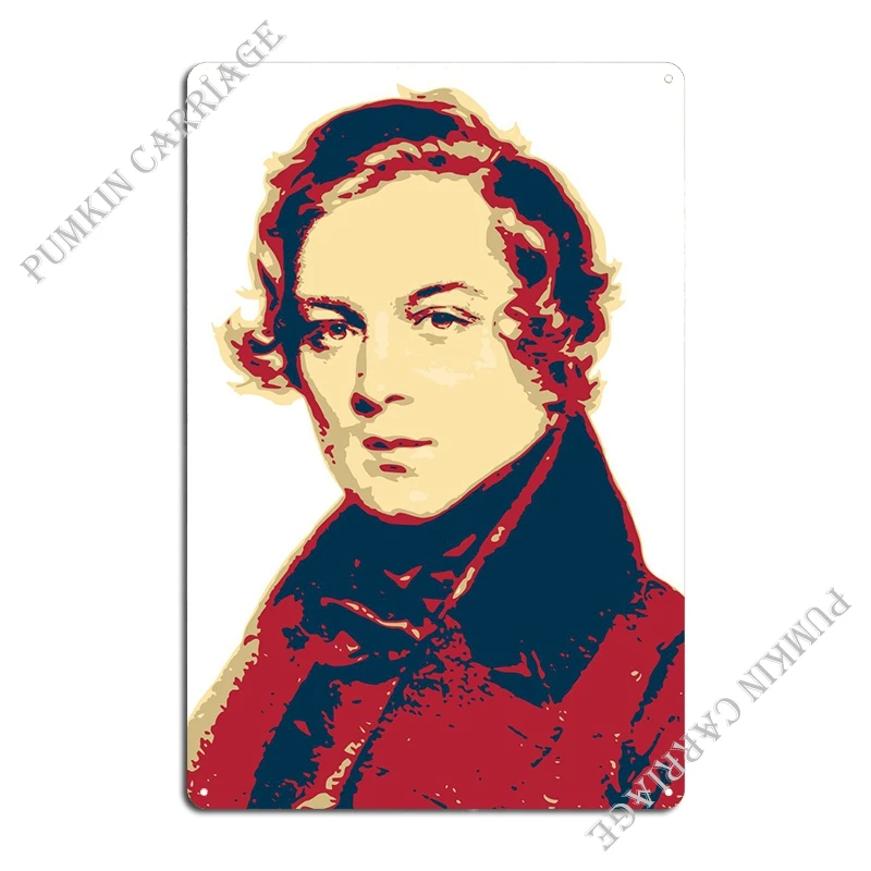 Robert Schumann Metal Plaque Poster Pub Mural Wall Decor Cinema Plaques Tin Sign Poster