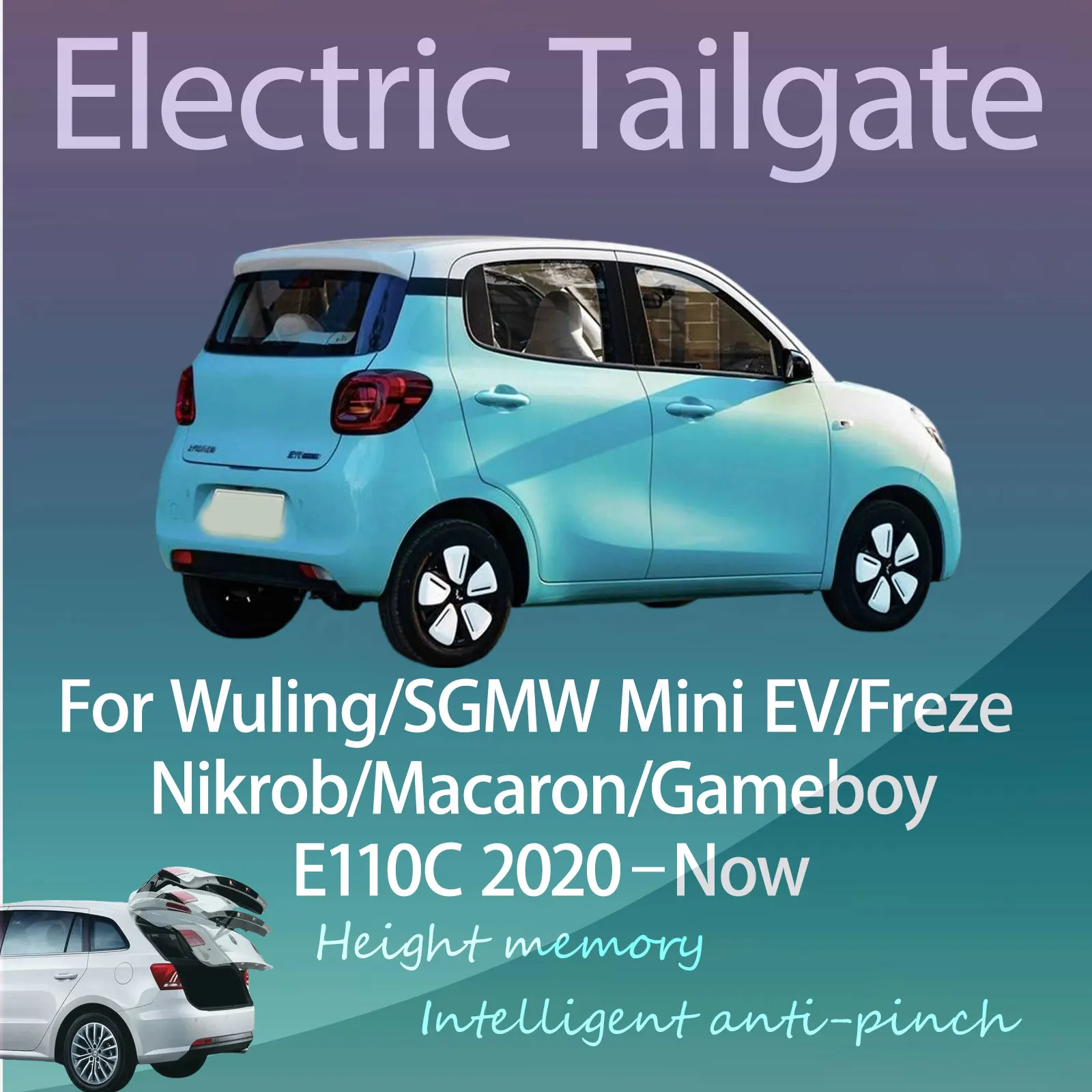 For Wuling/SGMW Mini EV/Freze Nikrob/Macaron/Gameboy E110C 2020+ Electric Modified Tailgate Intelligent Height Automatic Lifting