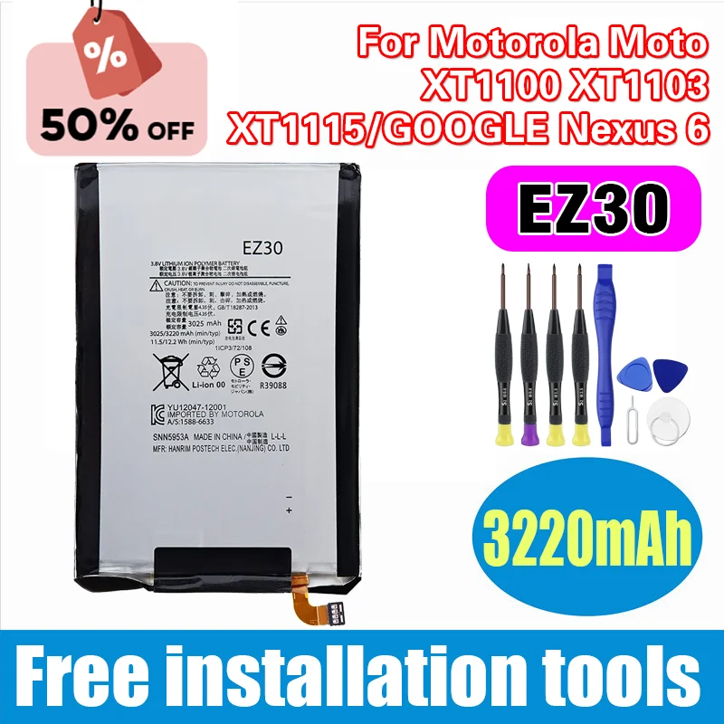 

EZ30 3220mAh Battery For Motorola Moto XT1100 XT1103 XT1115/GOOGLE Nexus 6 Mobile phone Batteries
