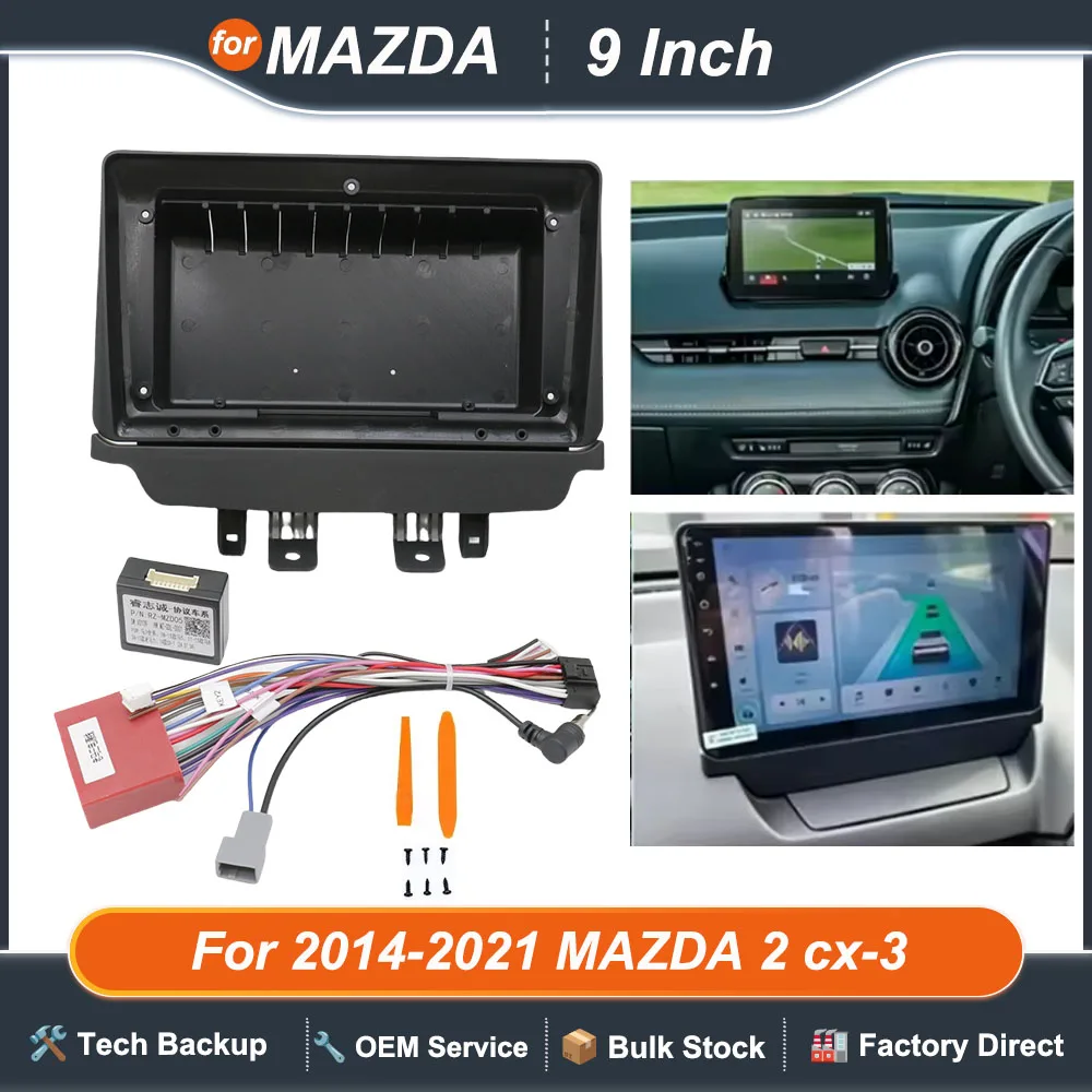 9INCH Car Radio For 2014-2021 MAZDA 2 cx-3 Android Stereo audio screen multimedia video player navigation cables Harness frame