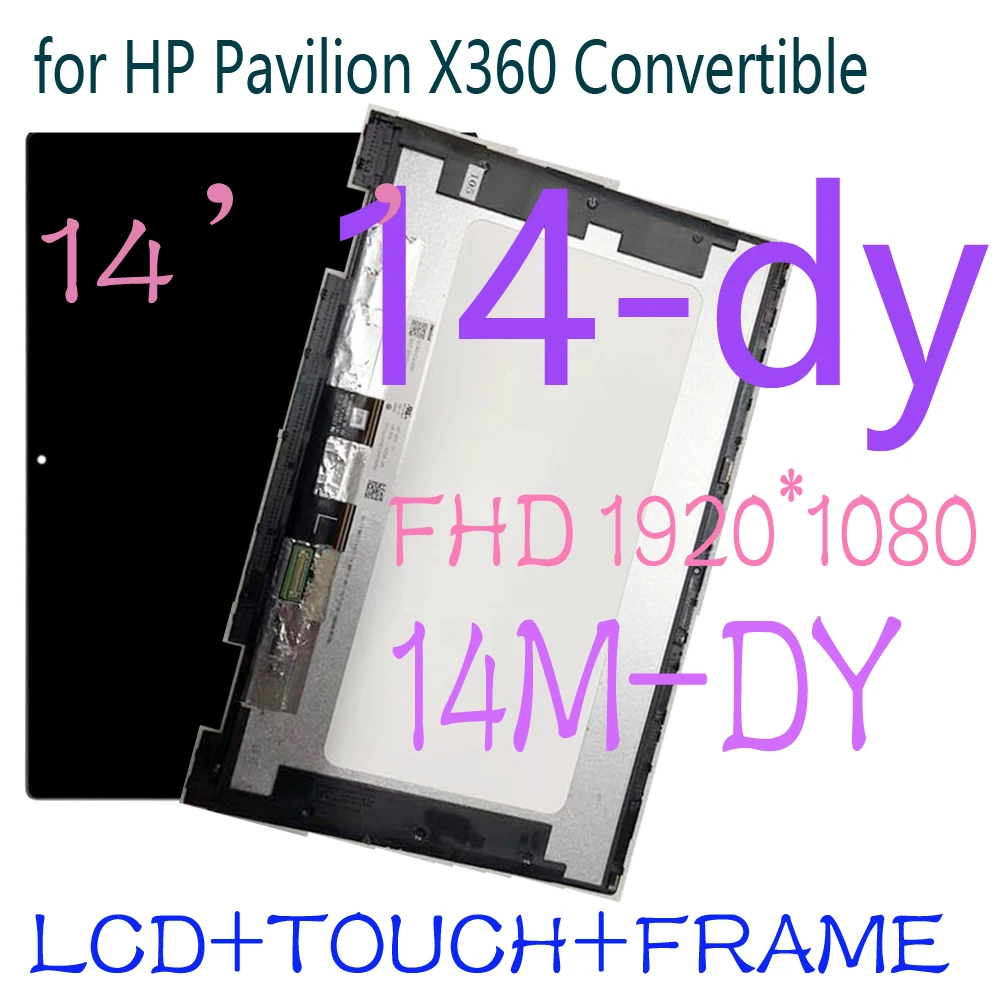 

14" LCD for HP Pavilion X360 Convertible 14-dy 14m-by LCD Display Touch Screen Digitizer Assembly Replacement Frame 1920X1080