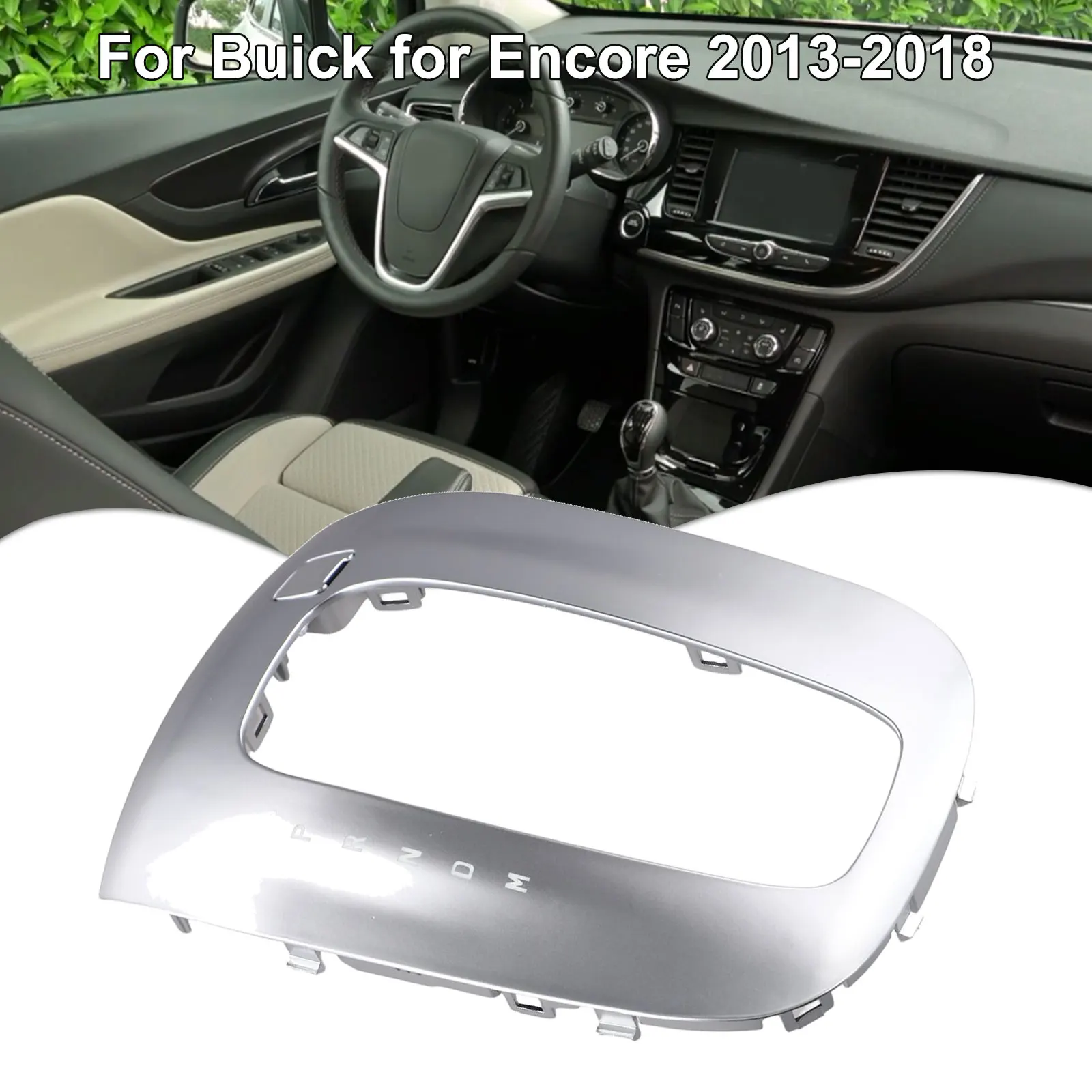 Gear Shift Panel Bezel Trim Stable Characteristics New Specifications For Buick for encore 2013-2018 Gear Shift