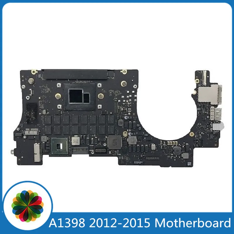 Original A1398 2012 2013 2014 2015 Year Laptop Motherboard For MacBook Pro Retina 15