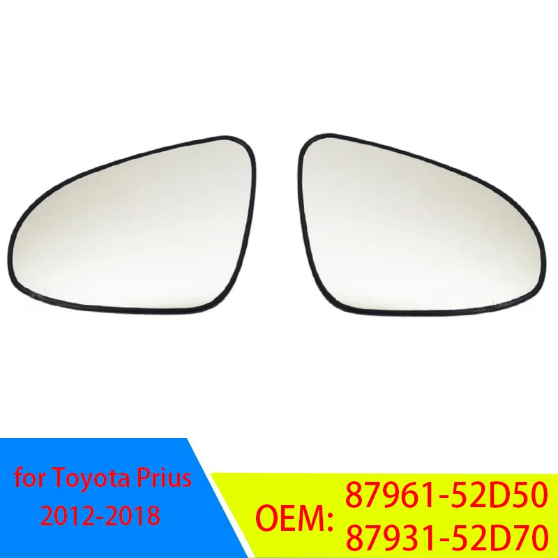 Auto Left Right Side Heated Wing Rear Mirror Glass for Toyota Prius C Aqua Axio Premio Allion 2012-2018 87961-52D50 87931-52D70