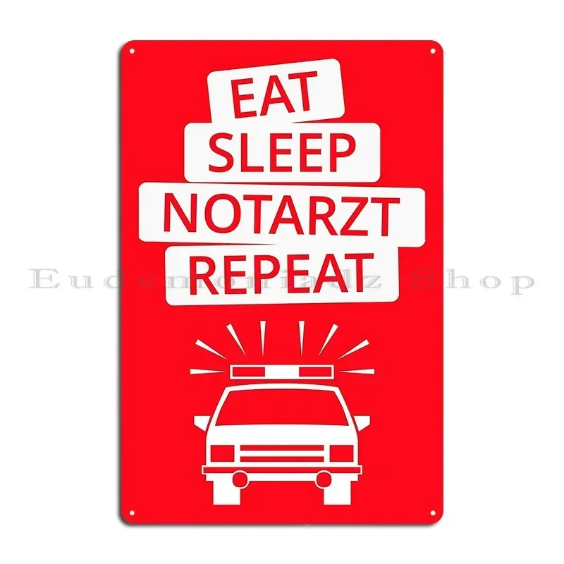 Eat Sleep Ambulance Repeat Metal Sign Classic Cave Printing Kitchen Create Tin Sign Poster