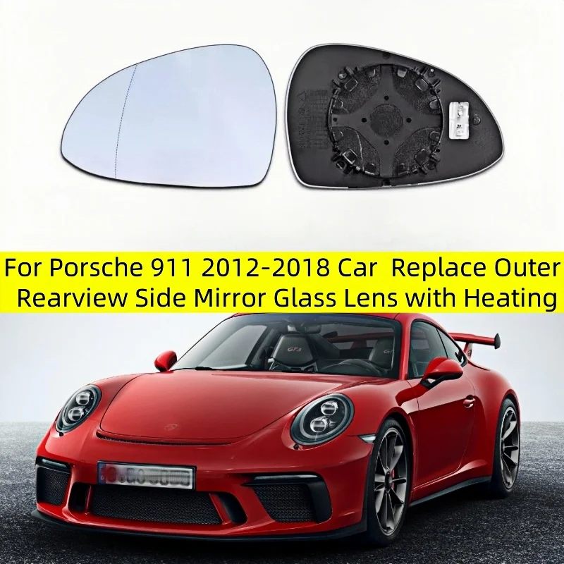 

For Porsche 911 2012 2013 2014 2015 2016 2017 2018 Car Accessories Replace Outer Rearview Side Mirror Glass Lens with Heating