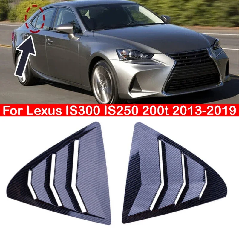 Image of Für Lexus IS300 IS250 200t 2013-2019 Auto Hinten Lamellen Fenster Seite Shutter Abdeckung Trim Aufkleber Vent Scoop ABS Carbon Faser Auto