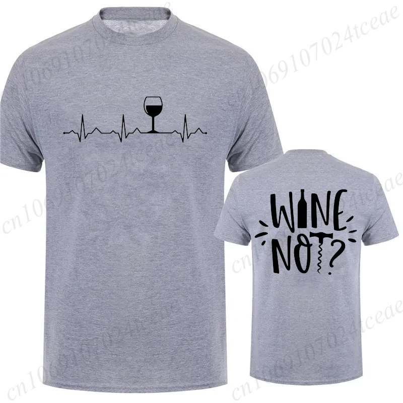 Wine Not,why Not,wine Heartbeat Creativity Print Men T-Shirt Breathable Funny Clothing Oversize Casual Tops Men Short Sleeve