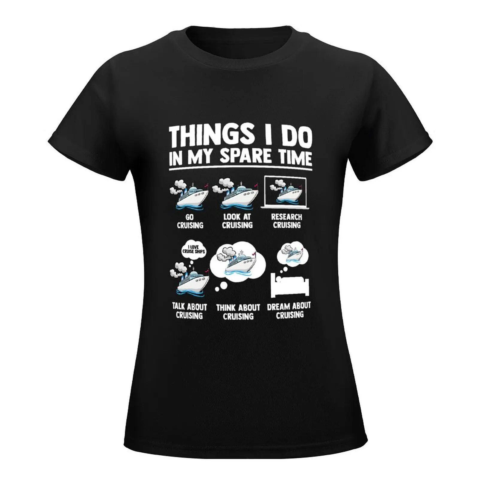 Things I Do In My Spare Time Funny Cruising T-Shirt heavyweights blacks clothes for woman