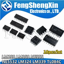 10pcs LM258P LM358DR LM358P NE555P NE555DR NE5532DR NE5532P LM324N LM339 LM324DR TL084C TL084CN LM358 NE555 NE5532 LM339N LM324