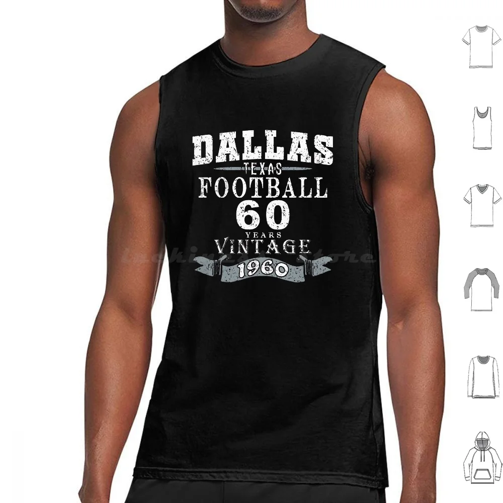 Dallas Pro Football Classic 60 Year Anniversary Vintage Tank Tops Print Cotton Team Funny For Men For Women Funny