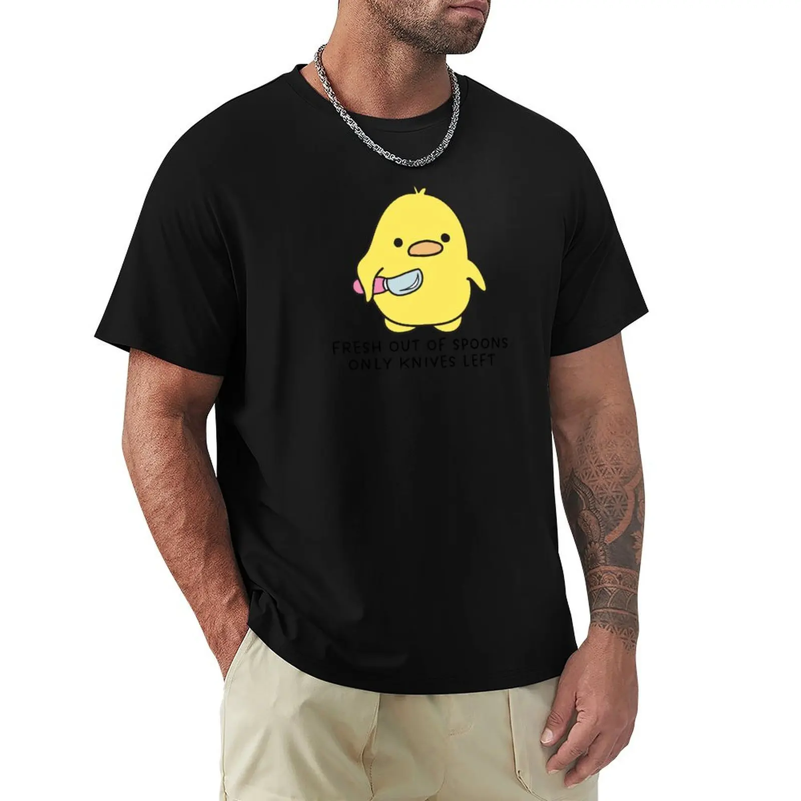 Fresh Out Of Spoons Only Knives Left T-Shirt Sweat Resistant Workout Tee Shirt