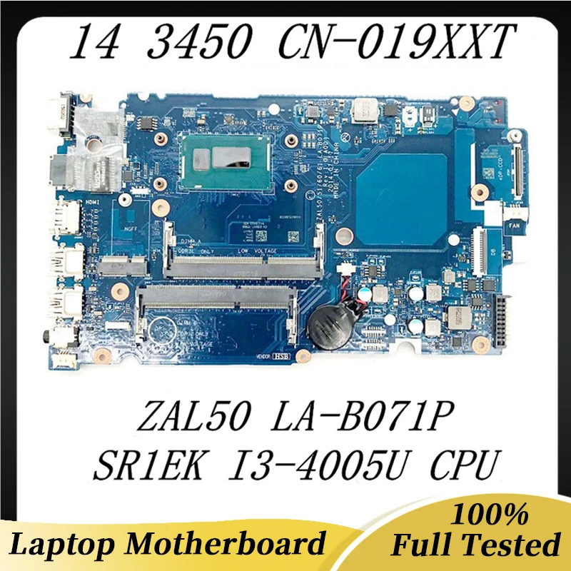 

CN-019XXT 019XXT 19XXT Mainboard For DELL Latitude 14 3450 L3450 Laptop Motherboard ZAL50 LA-B071P I3-4005U CPU 100% Full Tested