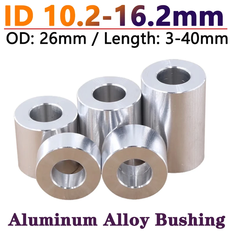 

OD 26mm ID 10.2/12.2/14.2/16.2mm Aluminum Alloy Bushing Washer Unthreaded Round Hollow Standoff Spacer Gasket Sleeve Length 3-40