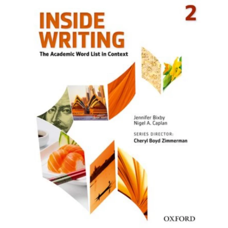 

Oxford Inside WritingLevel 2. Дженнифер Бинси Оксфордский университет Пресс 9780194601269 Книга