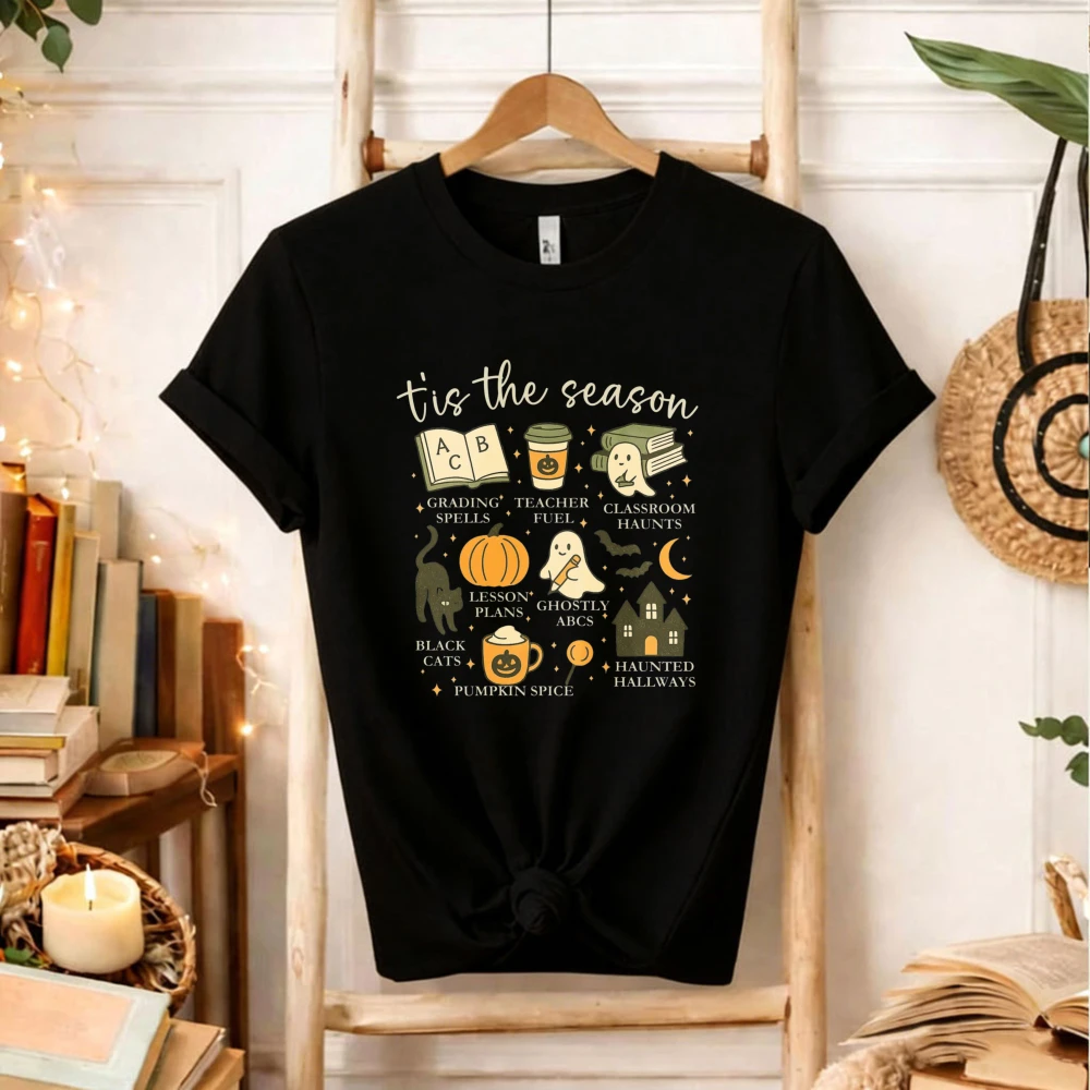 Tis The Season Teacher Halloween T‑Shirt Pumpkin Spice Ghost Book Black Cat Haunted House Fall Teacher Life Holiday Casual Tops