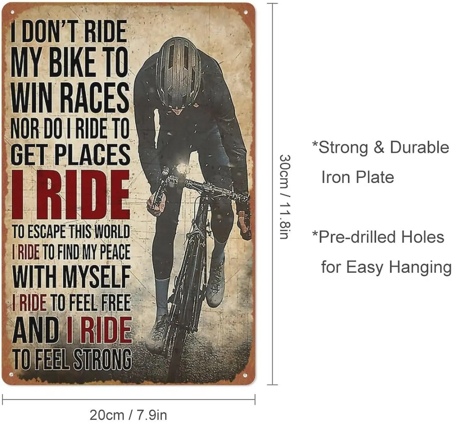 I Don't Ride My Bike to Win Races-Retro Signs for Home Bars Clubs Cafes Wall Art Decor 8x12 Inch Vintage Metal Tin Sign