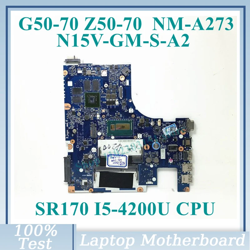 ACLUA/ACLUB NM-A273 With SR170 I5-4200U CPU N15V-GM-S-A2 For Lenovo G50-70 Z50-70 Laptop Motherboard 100% Full Tested Working OK