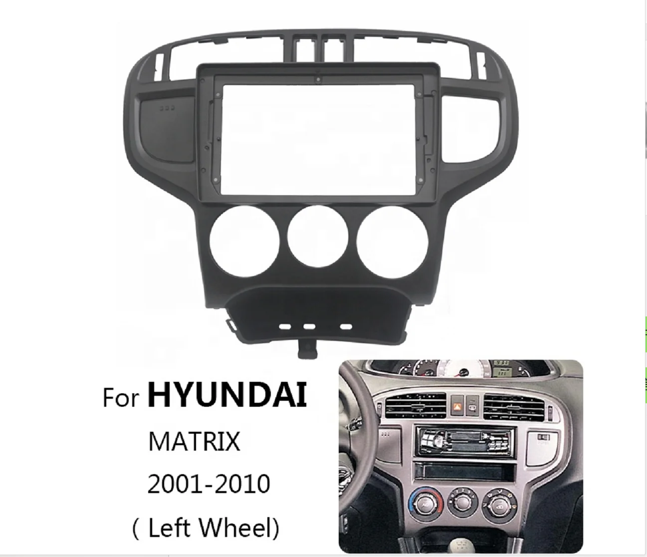 

For HYUNDAI 2001-2010 MATRIX 9INCH Car Radio Android Stereo audio screen multimedia video player navigation frame