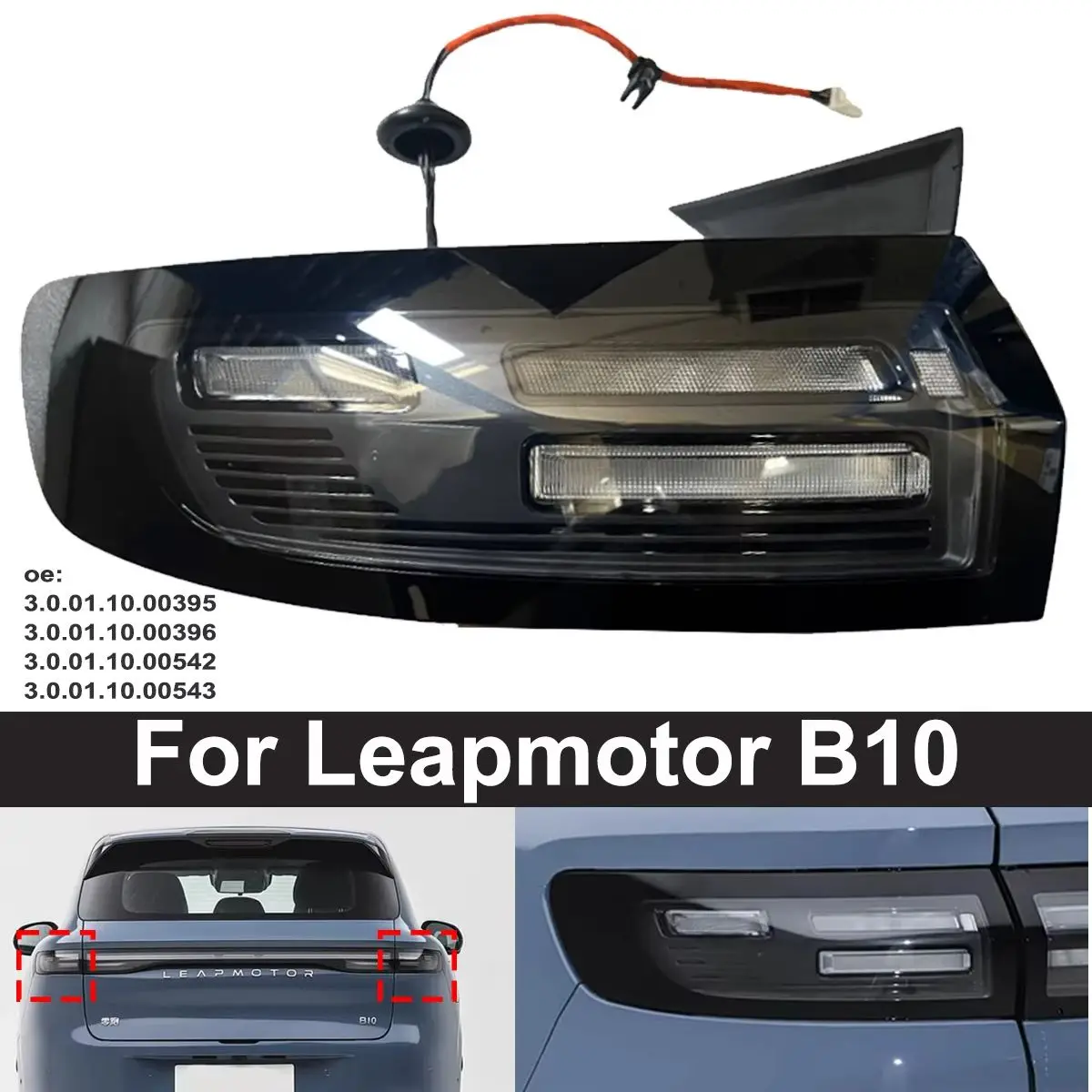 Rear Tail Light Assembly L/R OE 3.0.01.10.00395 3.0.01.10.00396 3.0.01.10.00542 3.0.01.10.00543 for Leapmotor B10