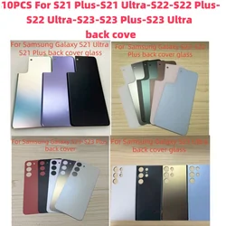 10PCS For Samsung Galax S21 Plus-S21 Ultra-S22-S22 Plus-S22 Ultra-S23-S23Plus-S23 Ultra back cover glass Replacement