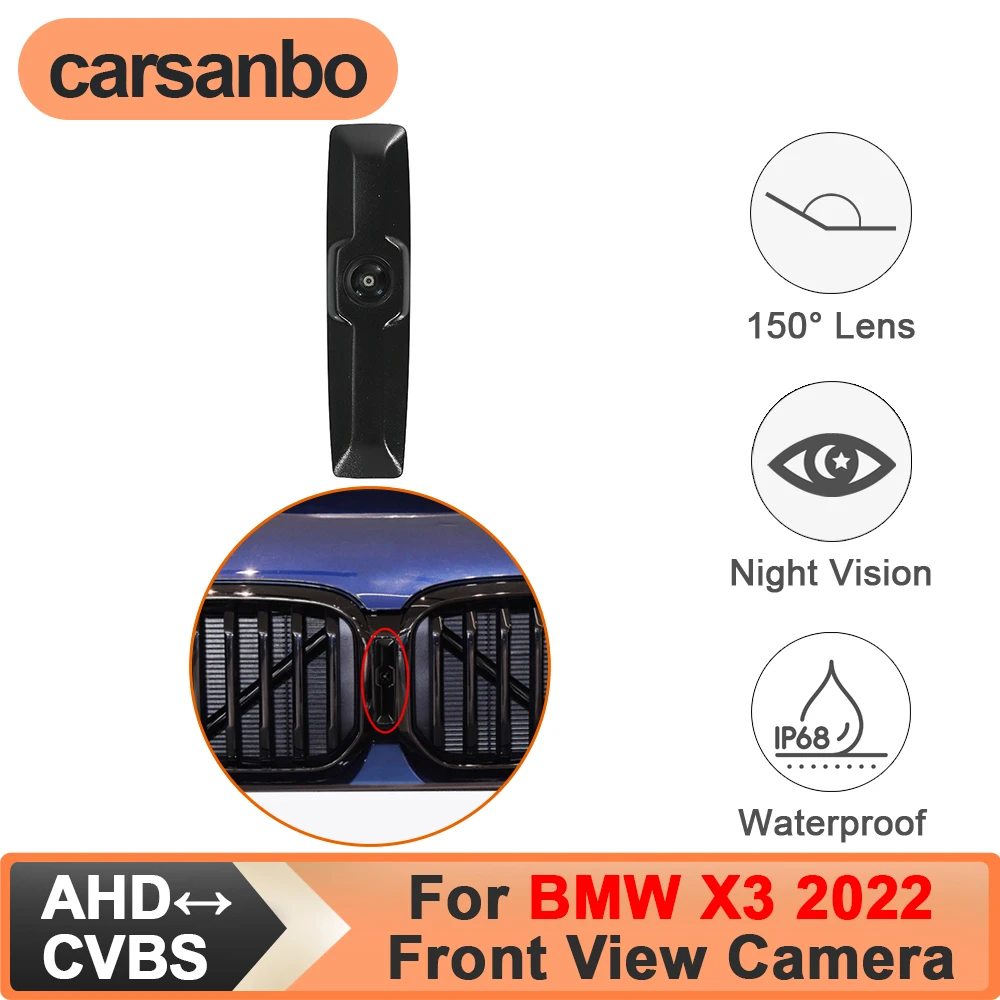 

Камера переднего вида Carsanbo для BMW X3 2022, 150 шт. ° Камера для парковки CVBS AHD с ночным видением, объективом «рыбий глаз» и водонепроницаемым корпусом