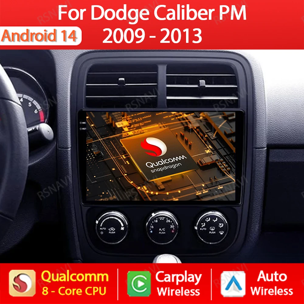 Android 14 Car Radio For Dodge Caliber PM 2009 - 2013 Wireless Carplay Auto Multimedia Stereo Video Player NAVI GPS 4G WIFI QLED