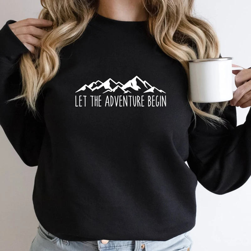 

Let The Adventure Begin Mountains Religious Sweatshirts Women Inspirational Clothing Female Causal Loose Hoodie Top Dropshipping