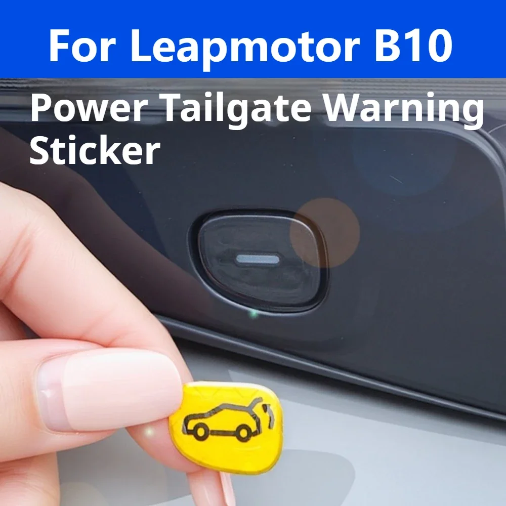 Fit For Leapmotor B10 Trunk Opening Prompt Sticker Rear Tailgate Switch Warning Reflective Sticker Waterproof Sunscreen Decal