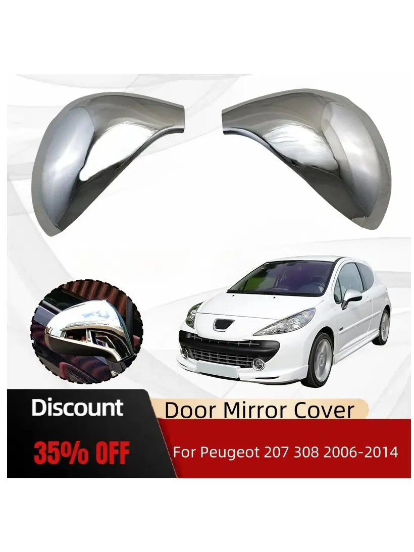 Garniture de couvercle de rétroviseur extérieur chromé, mise à niveau de voiture, pour Peugeot 207 308 2006 2007 2008 2009 2010 2011 2012 2013 2014