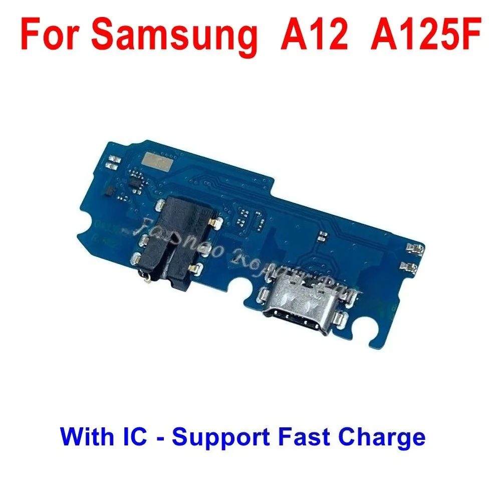 New USB Dock Connector Charger Port Charging Board Flex Cable With IC Support Fast Charge For Samsung Galaxy A12 A125F