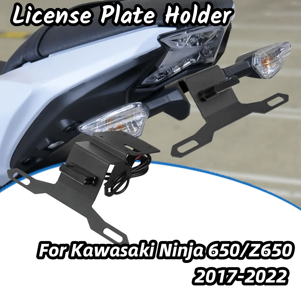 

For Kawasaki Ninja650 Z650 2017-2022 Motorcycle License Plate Mount Holder Tail Number Plate Frame Holder Bracket Ninja 650 2018