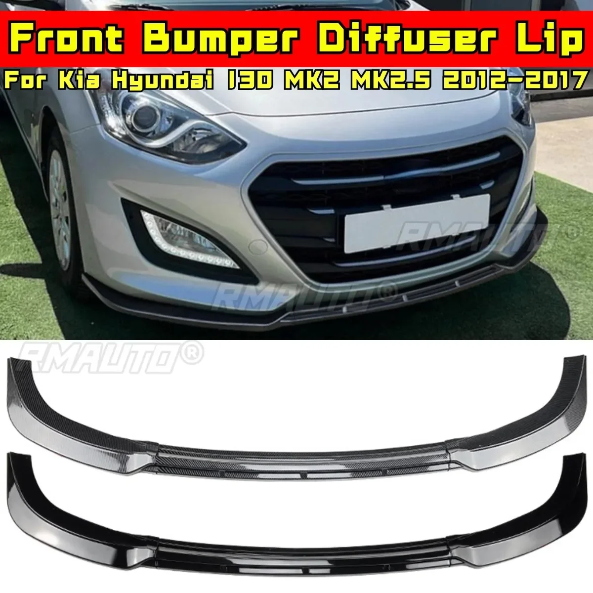 

For Kia Hyundai I30 MK2 MK2.5 2012-2017 Body Kit Front Bumper Diffuser Front Bumper Splitter Lip Guard Cover Modification Part