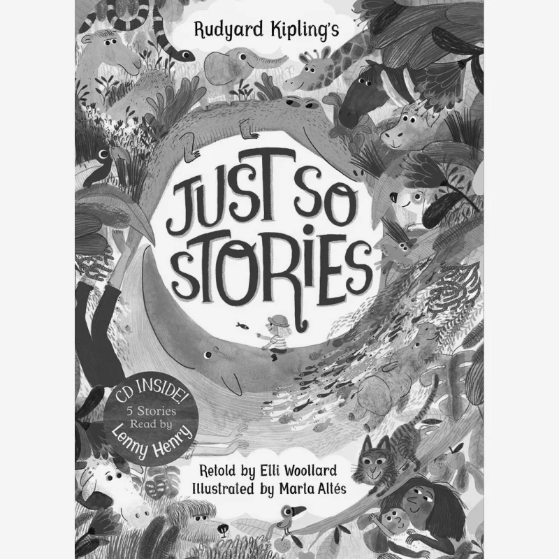 Marta AltesRudyard Kiplings Just So Stories Retold By Elli Woollard Book And CD Pack Marta Alts Macmillan UK 9781509838523 Book
