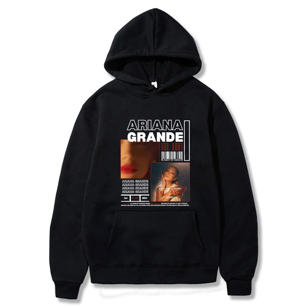 Singer Ariana Grande Yes and Music Album Print Hoodie Men Women Clothing Fashion Oversized Pullover Male Hip Hop Casual Hoodies