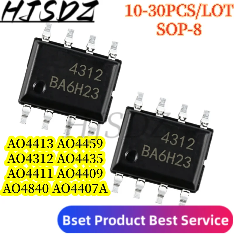【10-30PCS/LOT】 AO4312 AO4409 AO4411 AO4413 AO4435 AO4459 AO4840 AO4407A SOP-8