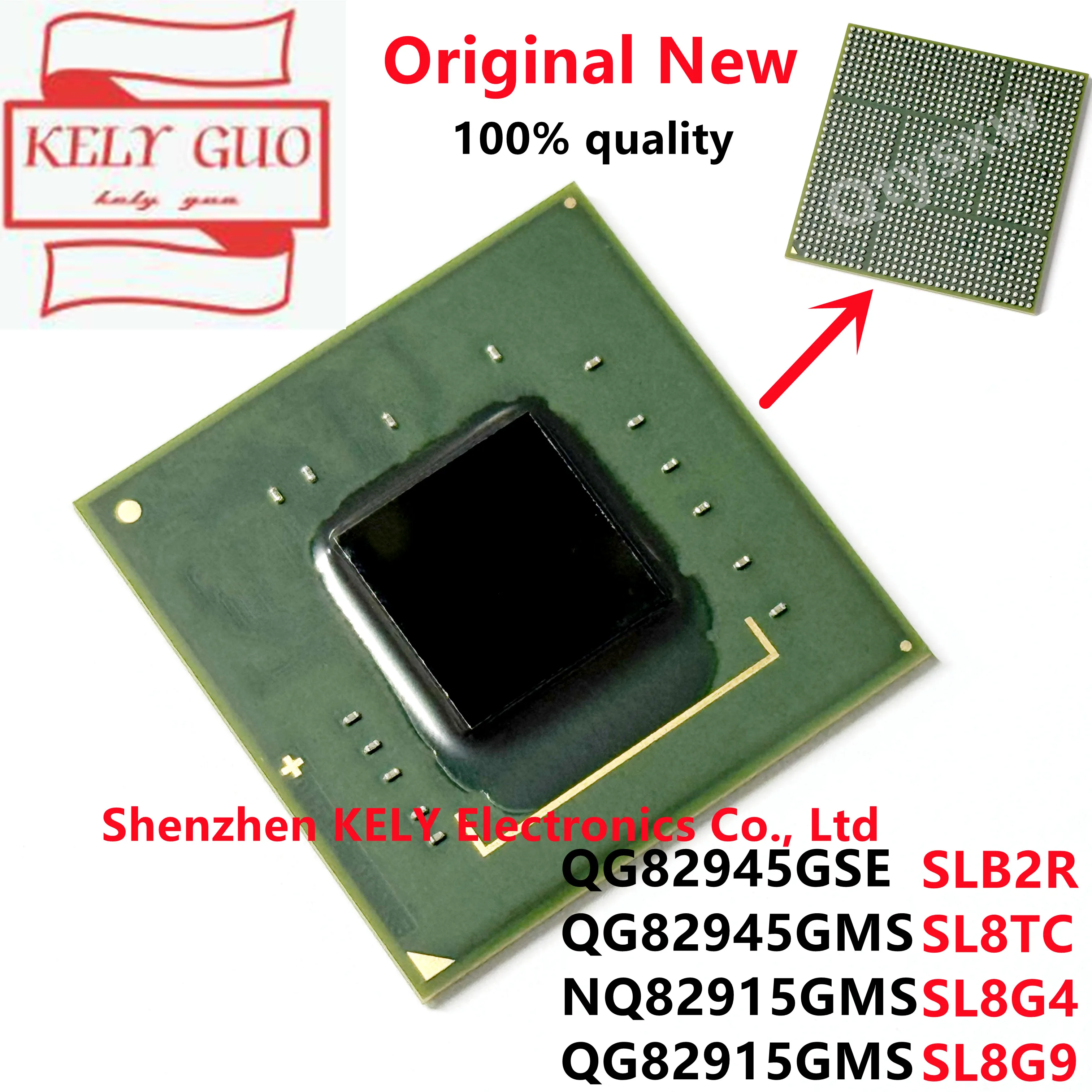 100% New QG82945GSE SLB2R QG82945GMS SL8TC NQ82915GMS SL8G4 QG82915GMS SL8G9 BGA Chipset