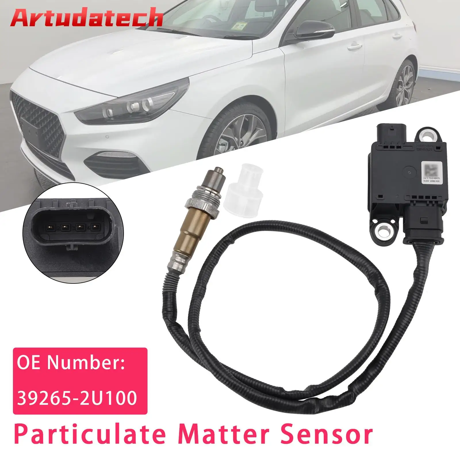 

Artudatech Particulate Matter Sensor 39265-2U100 For Hyundai i30 Kia Ceed 1.6 CRDi 2018 2019 2020 2021 2022 2023 2024 2025