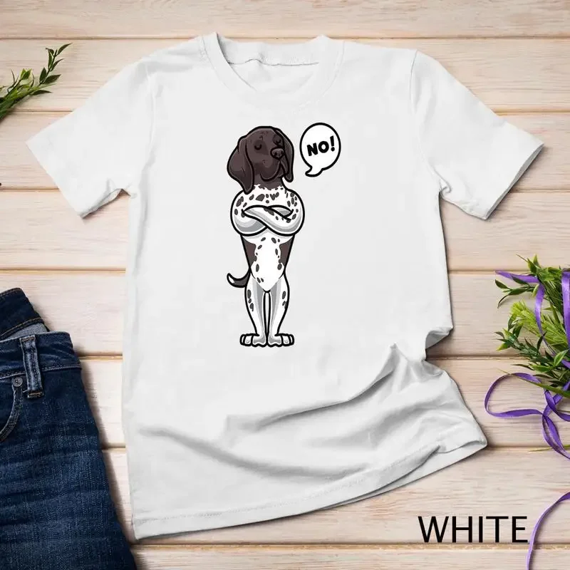 Stubborn German Shorthaired Pointer Dog Unisex T shirt